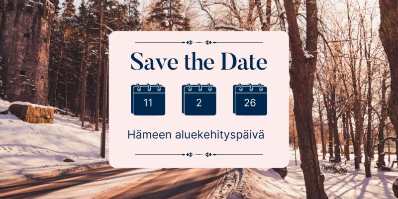 Talvinen maisema Kanta-Hämeestä, tekstinä Save the Date 11.2.2026, Hämeen aluekehityspäivä.